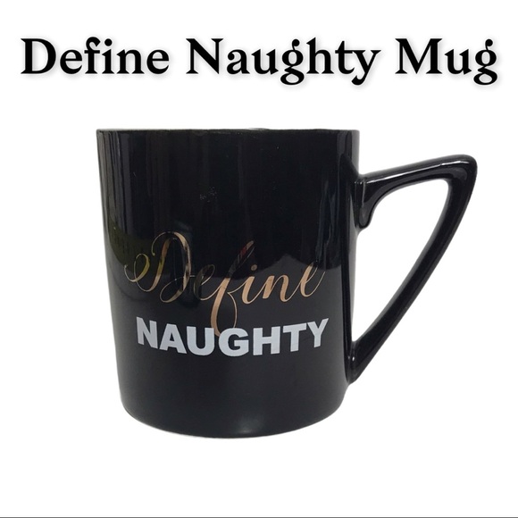 “Define Naughty” Mug, Black With Gold & White - Picture 12 of 13